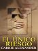 El Unico Riesgo