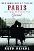 Remembrance of Things Paris: Sixty Years of Writing from Gourmet (Modern Library)