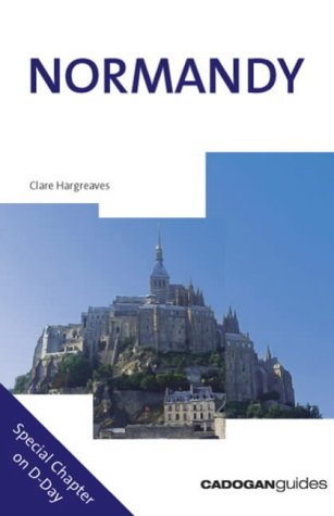 City Travel Guides Discounted  Books : Normandy (Cadogan Guide Normandy)