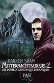 Mitternachtszirkus 2: Die dunklen Geheimnisse der Vampire: Drei Romane in einem Band