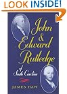 John and Edward Rutledge of South Carolina