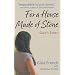 For a House Made of Stone: Gina's Story