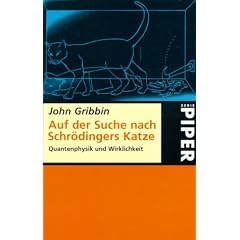 Auf der Suche nach Schr�dingers Katze. Quantenphysik und Wirklichkeit