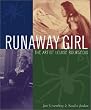 Runaway Girl : The Artist Louise Bourgeois (Bccb Blue Ribbon Nonfiction Book Award (Awards))
