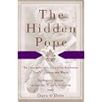 The Hidden Pope: The Untold Story of a Lifelong Friendship That Is Changing the Relationship Between Catholics and Jews:... by  Darcy OBrien