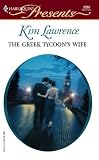The Greek Tycoon's Wife: The Greek Tycoons (Harlequin Presents # 2360)