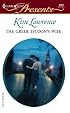 The Greek Tycoon's Wife: The Greek Tycoons (Harlequin Presents)