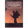 Big Game Hunter's Guide to Colorado (Wilderness Adventures Big Game Guidebooks)