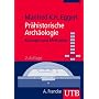 Pr�historische Arch�ologie - Konzepte und Methoden (Uni-Taschenb�cher M)