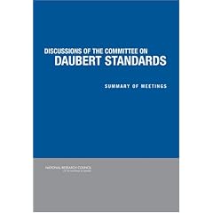 Discussions of the Committee on Daubert Standards: Summary of Meetings