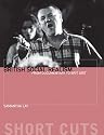 British Social Realism: From Documentary to Brit Grit (Short Cuts)