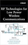 Rf Technologies for Low-Power Wireless Communications