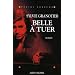 Belle � tuer