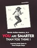 You Are Smarter Than You Think!: Learning Made Easier in Three Simple Steps