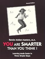 You Are Smarter Than You Think!: Learning Made Easier in Three Simple Steps