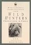 Wild Hunters: Predators in Peril