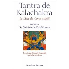 Le Tantra de Kalachakra : Le Livre du Corps subtil
