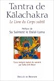 Le Tantra de Kalachakra : Le Livre du Corps subtil