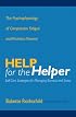 Help for the Helper: The Psychophysiology of Compassion Fatigue and Vicarious Trauma
