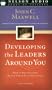Developing the Leaders Around You: How to Help Others Reach Their Full Potential (Nelson Audio Library)