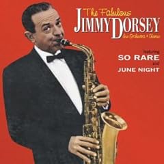 The Fabulous Jimmy Dorsey