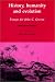 Books : History, Humanity and Evolution: Essays for John C. Greene