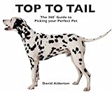 Top to tail : the 360 ̊guide to picking your perfect pet
