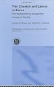 The Chaebol and Labour in Korea: The Development of Management Strategy in Hyundai (Asian Studies Association of Australia (ASAA) East Asia)