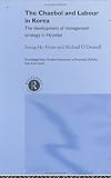 Review Routledge  / The Chaebol and Labour in Korea: The Development of Management Strategy in Hyundai
