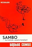 Sambo, der kraftvolle russische Kampfsport