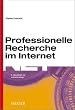 Professionelle Recherche im Internet
