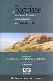 La bacteriane au carrefour des routes et des civilisations de l asie centrale