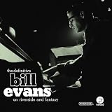 Definitive Bill Evans on Riverside & Fantasy
