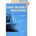 Ship Model Building by Gene Johnson