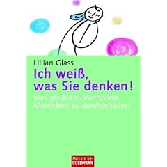 Ich weiß, was sie denken! Vier glasklare Methoden, Menschen zu durchschauen (Taschenbuch)
