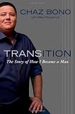 Transition: The Story of How I Became a Man
