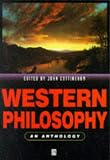 Western Philosophy: An Anthology (Blackwell Philosophy Anthologies)