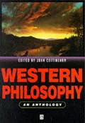 Western Philosophy: An Anthology (Blackwell Philosophy Anthologies)