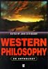 Western Philosophy: An Anthology (Blackwell Philosophy Anthologies)