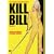 Kill Bill, Volume 1 [DVD] [2003]