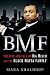 BMF: The Rise and Fall of Big Meech and the Black Mafia Family
