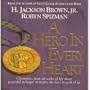 A Hero in Every Heart: Champions from All Walks of Life Share Powerful Messages to Inspire The Hero in Each of Us