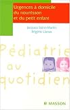 Urgences � domicile du nourrisson et du petit enfant