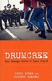 Drumcree: The Orange Order's Last Stand