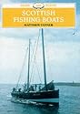 Scottish Fishing Boats (Shire Library)
