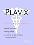 Plavix - A Medical Dictionary, Bibliography, and Annotated Research Guide to Internet References