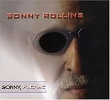 Sonny Rollins - Sonny Please