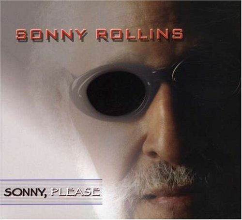 Sonny Rollins - Sonny, Please - Zortam Music