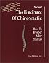 The Business of Chiropractic: How to Prosper After Startup (2nd Edition)