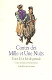 Contes des Mille et Une Nuits, t. 01